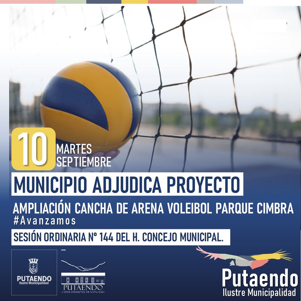 La I. Municipalidad de Putaendo adjudicó el proyecto Ampliación Cancha de Arena Voleibol, Parque Puente Cimbra, por un monto total de $ 34.051.0875.